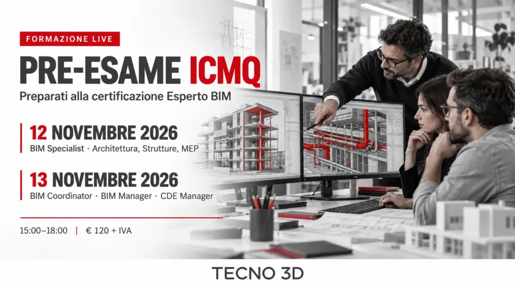 Corso live pre-esame ICMQ Tecno 3D — 12 e 13 novembre 2026, ore 15–18, 120 euro più IVA